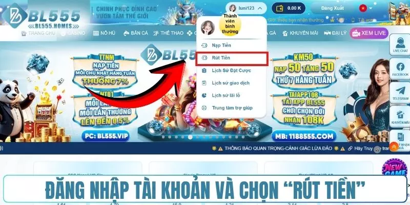Đăng nhập và chọn mục “Rút tiền” trên màn hình