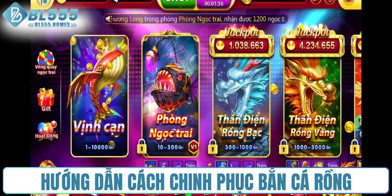 Hướng dẫn cách chinh phục bắn cá Rồng