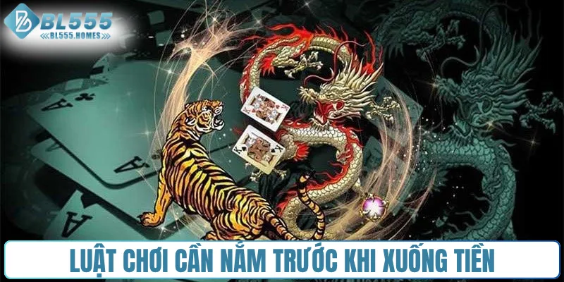 Luật chơi cần nắm trước khi xuống tiền