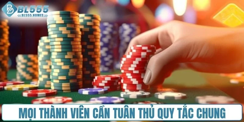 Mọi thành viên cần tuân thủ quy tắc chung