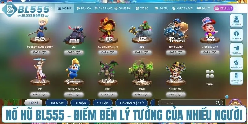 Nổ hũ BL555 - Điểm đến lý tưởng của nhiều người